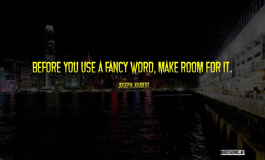 Svellerella Quotes By Joseph Joubert Svellerella Quotes By Joseph Joubert