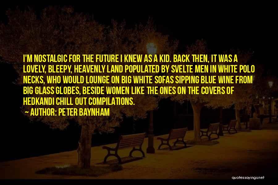 Svelte Quotes By Peter Baynham