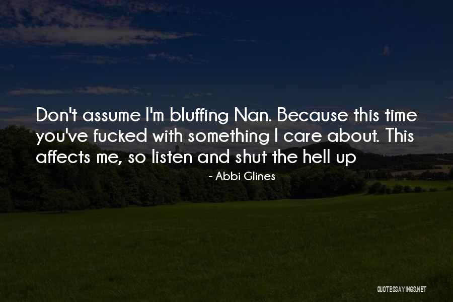 Svemirske Quotes By Abbi Glines Svemirske Quotes By Abbi Glines