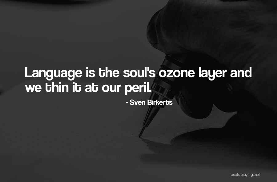 Sven Birkerts Quotes 1225449 Sven Birkerts Quotes 1225449