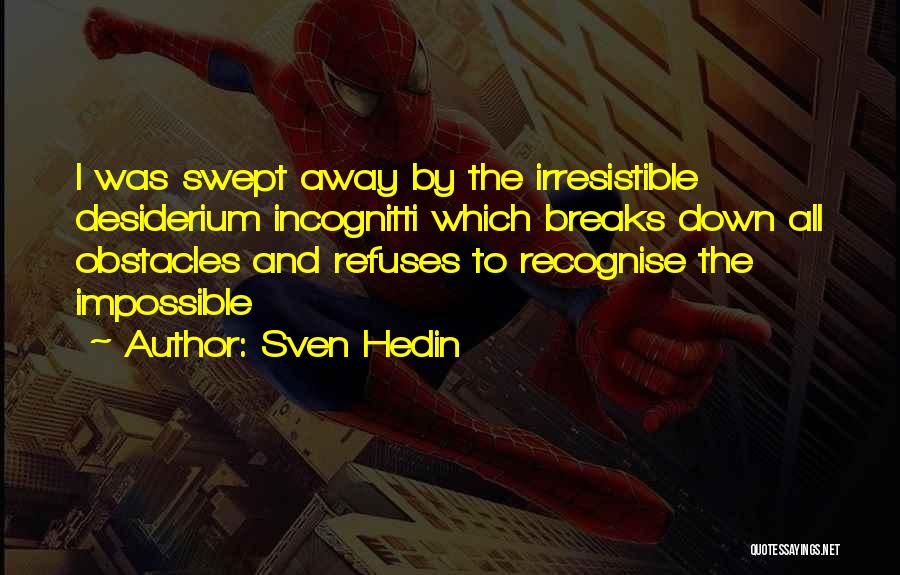 Sven Hedin Quotes 1864285