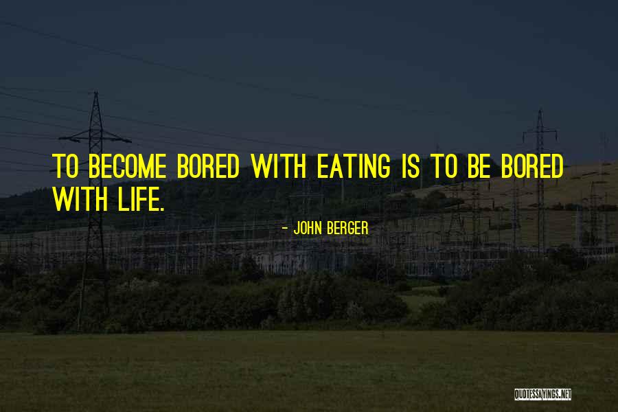 Svendsgaards Lodge Quotes By John Berger Svendsgaards Lodge Quotes By John Berger