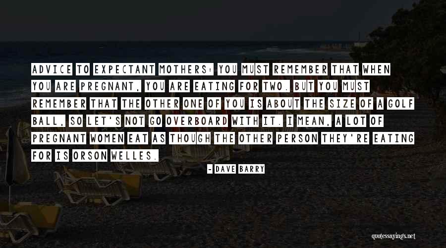 Svenja Deininger Quotes By Dave Barry Svenja Deininger Quotes By Dave Barry