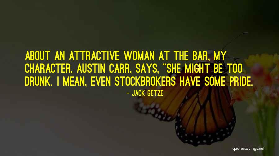 Sverdlovskiy Quotes By Jack Getze Sverdlovskiy Quotes By Jack Getze