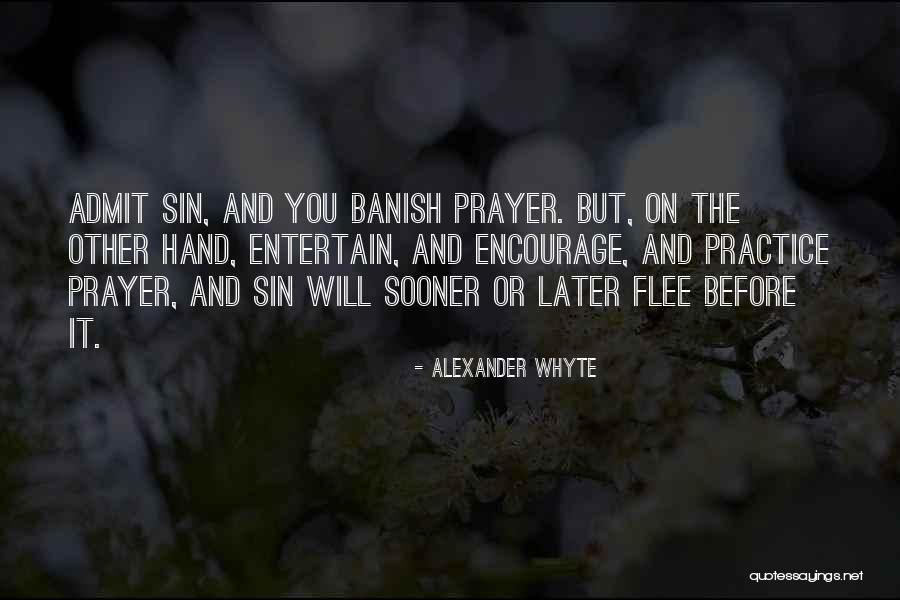 Sveti Sava Quotes By Alexander Whyte Sveti Sava Quotes By Alexander Whyte