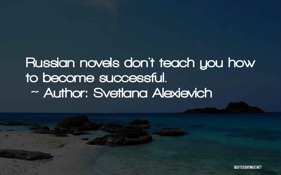 Svetlana Alexievich Quotes 1154654