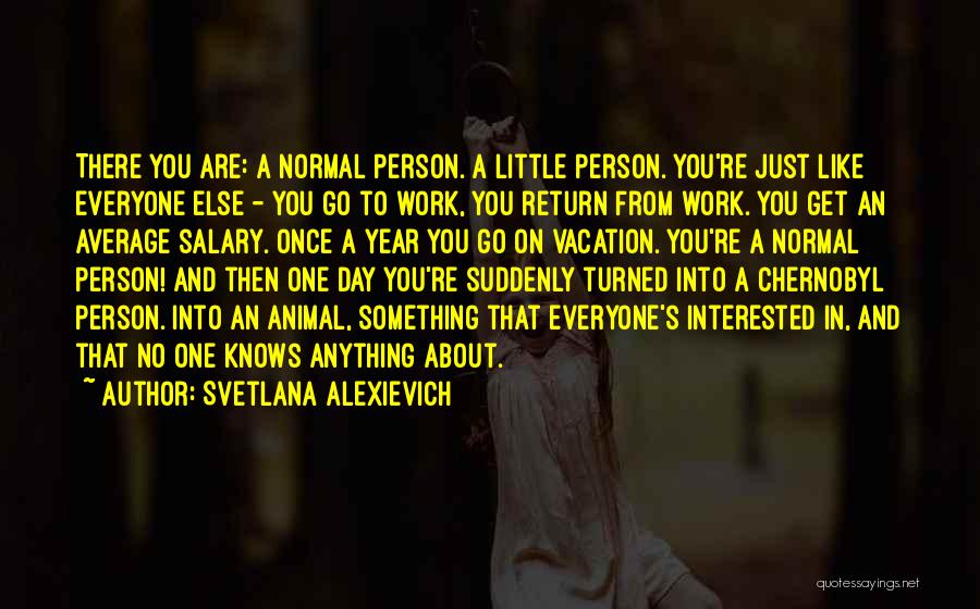 Svetlana Alexievich Quotes 1186209
