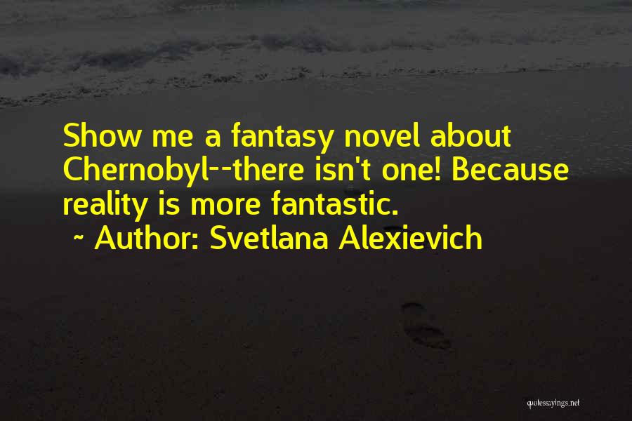 Svetlana Alexievich Quotes 1260659