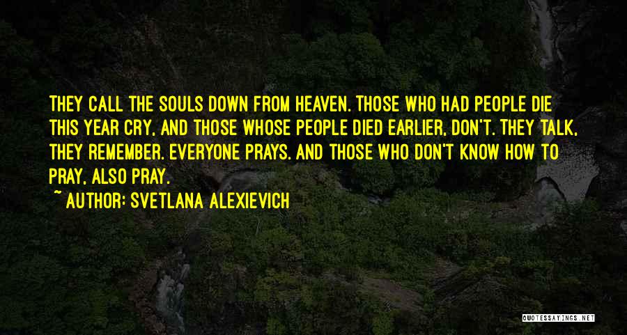 Svetlana Alexievich Quotes 1356671