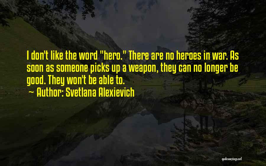 Svetlana Alexievich Quotes 1366821