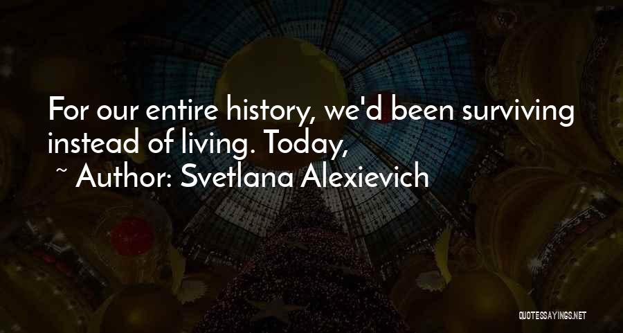 Svetlana Alexievich Quotes 1373722