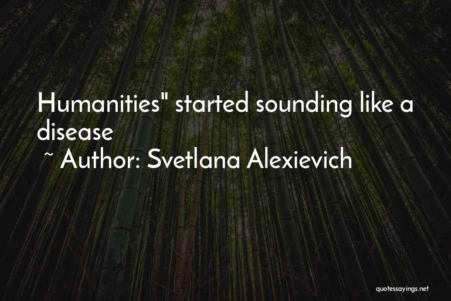 Svetlana Alexievich Quotes 1381566