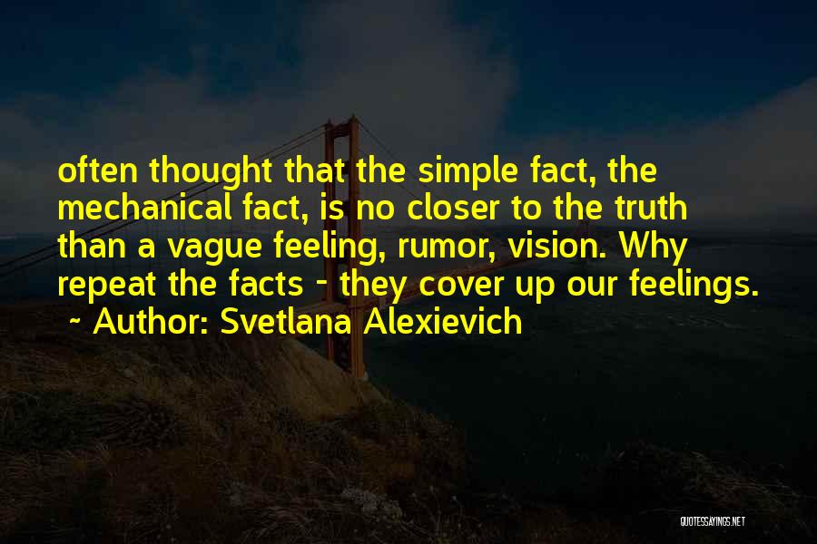 Svetlana Alexievich Quotes 1714145