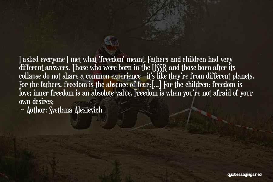 Svetlana Alexievich Quotes 2000738