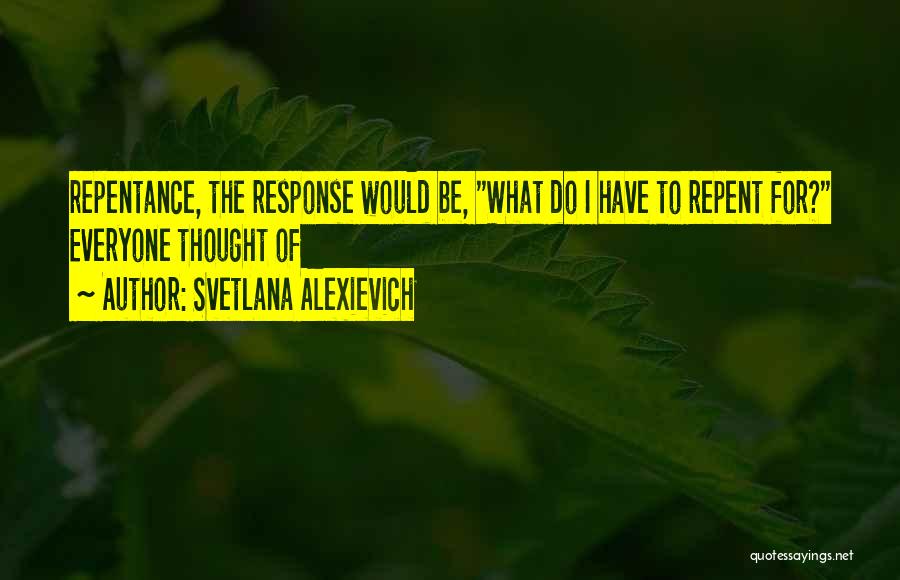 Svetlana Alexievich Quotes 253025