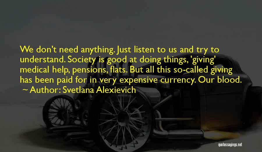 Svetlana Alexievich Quotes 904965