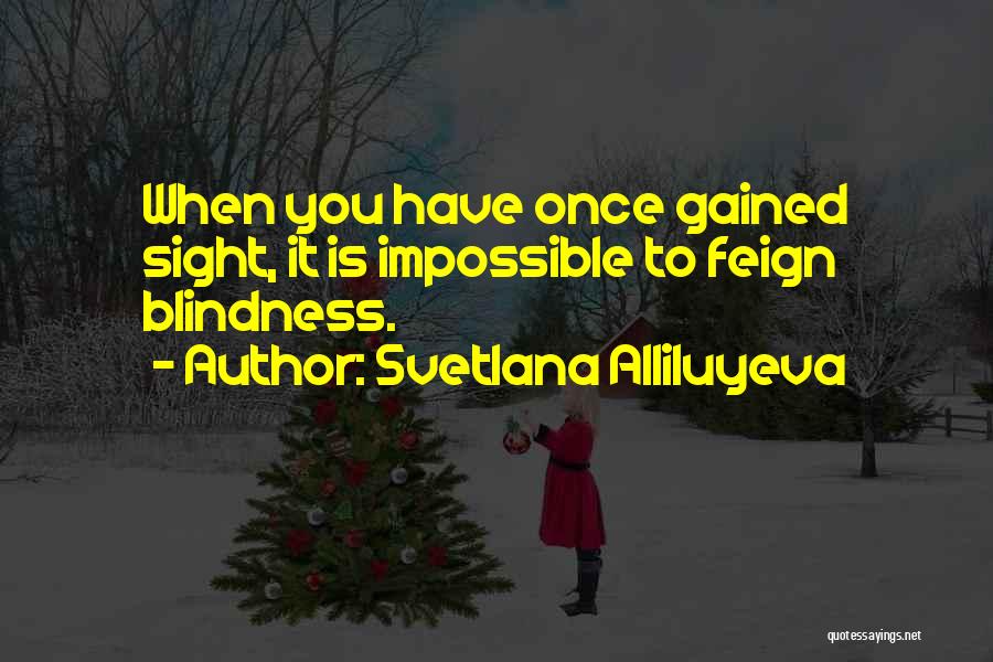 Svetlana Alliluyeva Quotes 109758