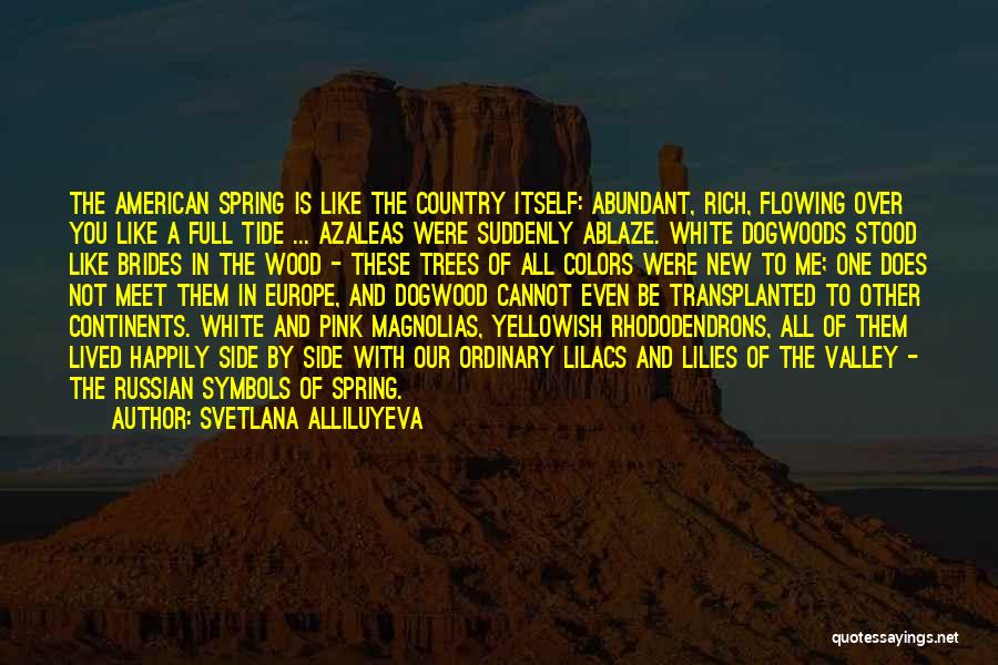 Svetlana Alliluyeva Quotes 1605954