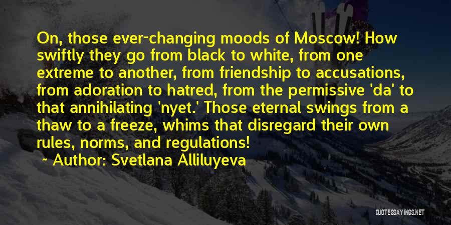 Svetlana Alliluyeva Quotes 1696210