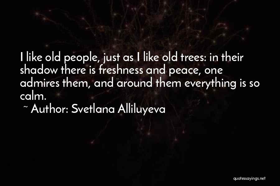 Svetlana Alliluyeva Quotes 533515