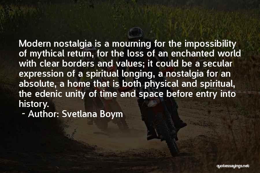 Svetlana Boym Quotes 1715441