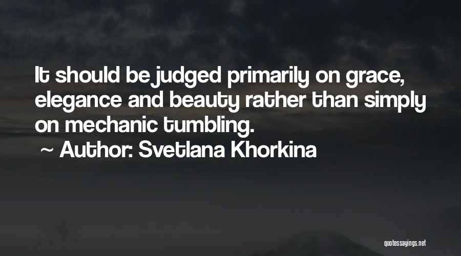 Svetlana Khorkina Quotes 1536998