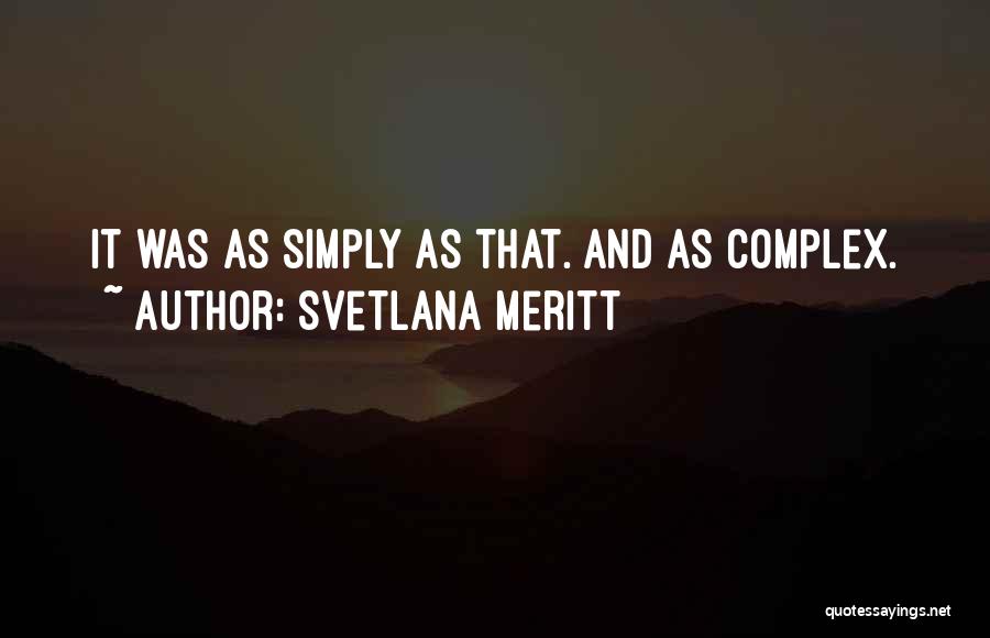 Svetlana Meritt Quotes 1542340