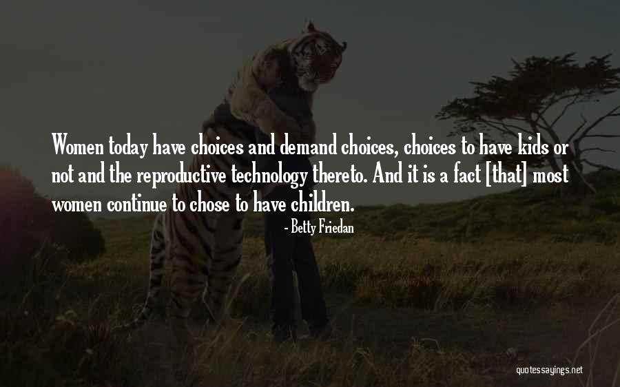 Svetli Grobovi Quotes By Betty Friedan Svetli Grobovi Quotes By Betty Friedan