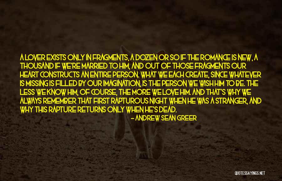 Svetlost Istine Quotes By Andrew Sean Greer Svetlost Istine Quotes By Andrew Sean Greer