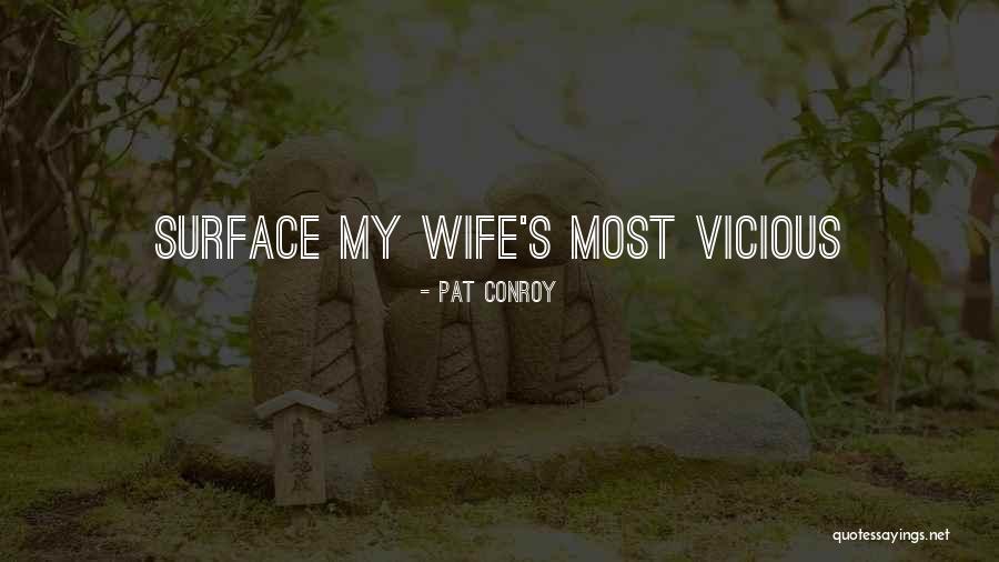 Svetosavlje Quotes By Pat Conroy Svetosavlje Quotes By Pat Conroy