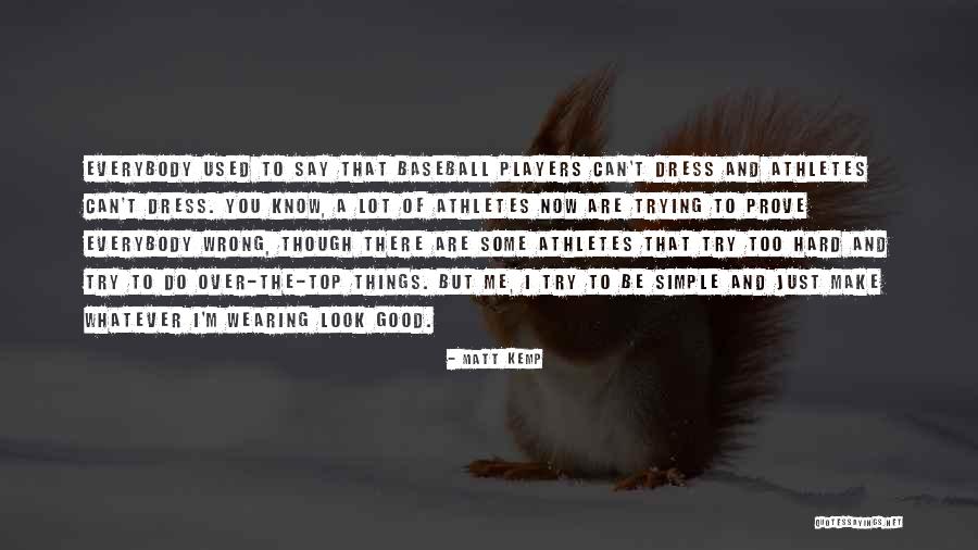 Svetoslav Ivanov Quotes By Matt Kemp Svetoslav Ivanov Quotes By Matt Kemp