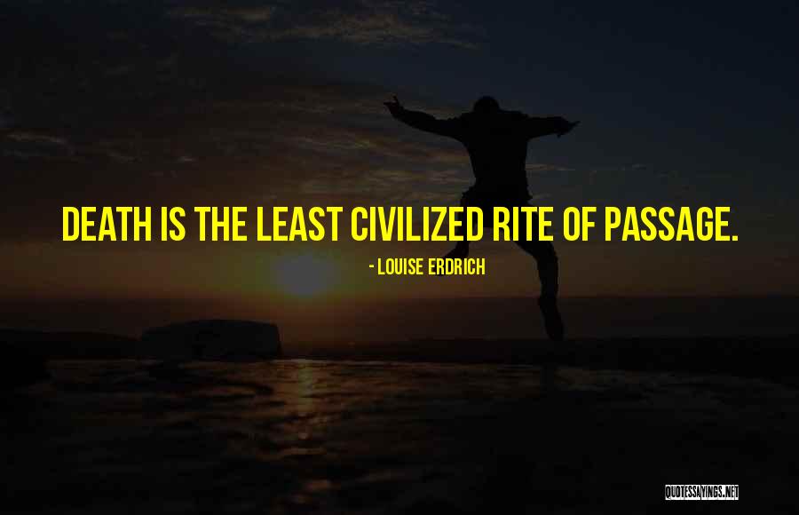 Svetov N Bo Enstv Quotes By Louise Erdrich Svetov N Bo Enstv Quotes By Louise Erdrich