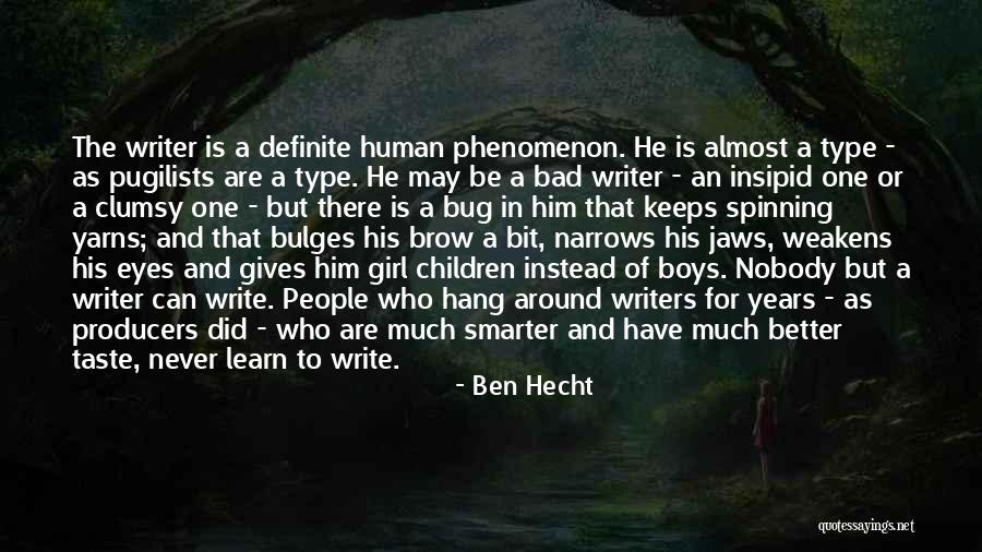 Svetulka Quotes By Ben Hecht Svetulka Quotes By Ben Hecht