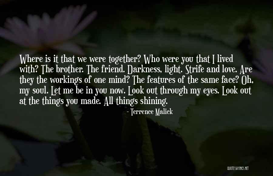 Sveuciliste Quotes By Terrence Malick Sveuciliste Quotes By Terrence Malick