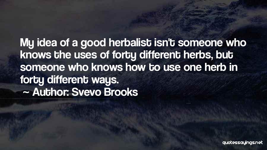 Svevo Brooks Quotes 1880144