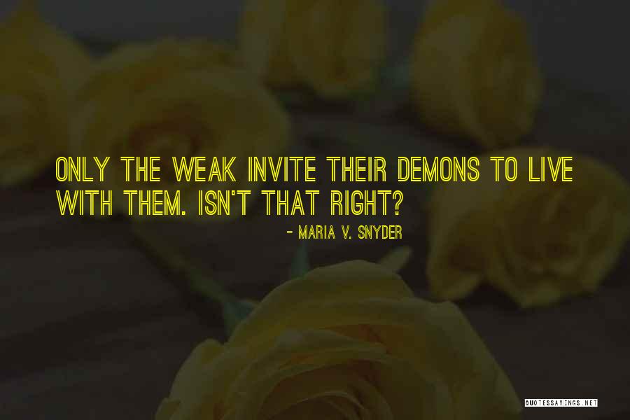 Svevo Clothes Quotes By Maria V. Snyder Svevo Clothes Quotes By Maria V. Snyder