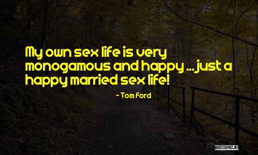 Svezia Popolazione Quotes By Tom Ford Svezia Popolazione Quotes By Tom Ford