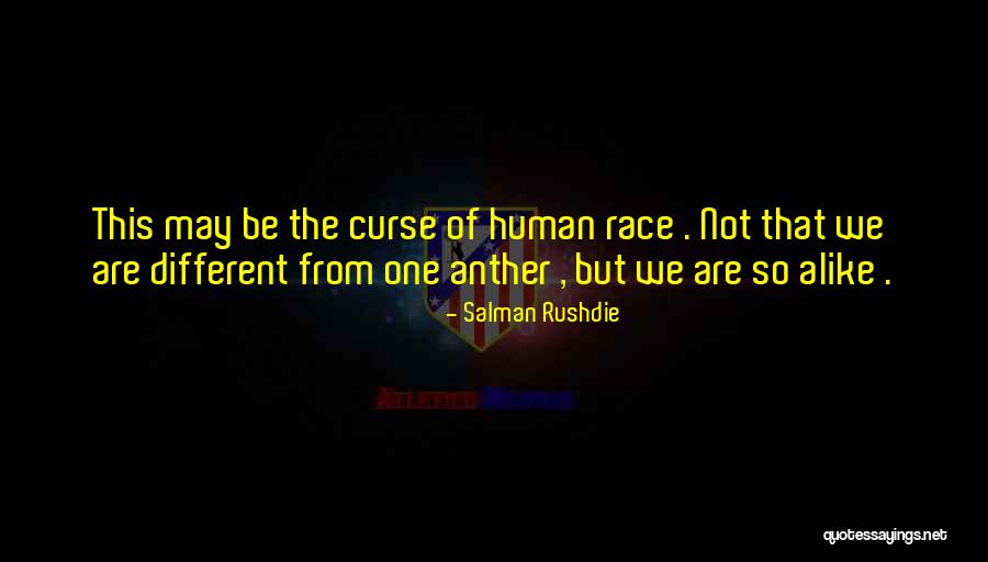 Sviatlana Balybina Quotes By Salman Rushdie Sviatlana Balybina Quotes By Salman Rushdie