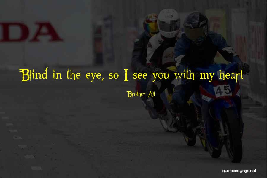 Sviatoslav Mykhailiuk Quotes By Brother Ali Sviatoslav Mykhailiuk Quotes By Brother Ali