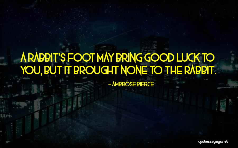 Svijetli Mahagoni Quotes By Ambrose Bierce Svijetli Mahagoni Quotes By Ambrose Bierce
