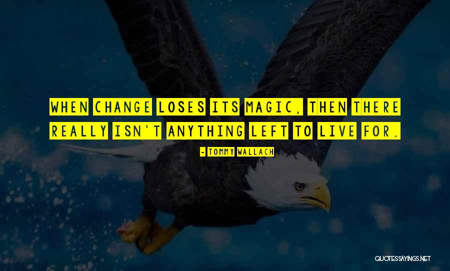 Svikapitali Quotes By Tommy Wallach