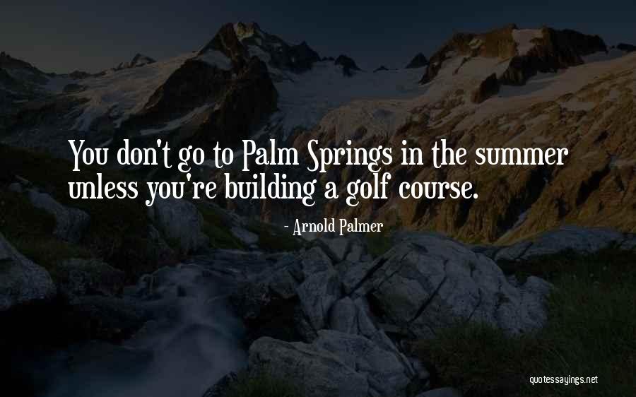 Svilena Torta Quotes By Arnold Palmer Svilena Torta Quotes By Arnold Palmer