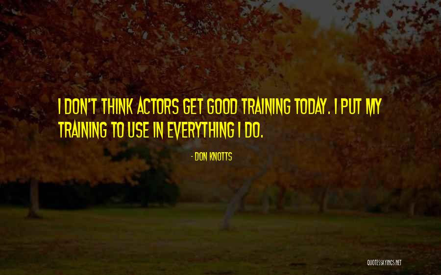 Svilena Torta Quotes By Don Knotts Svilena Torta Quotes By Don Knotts