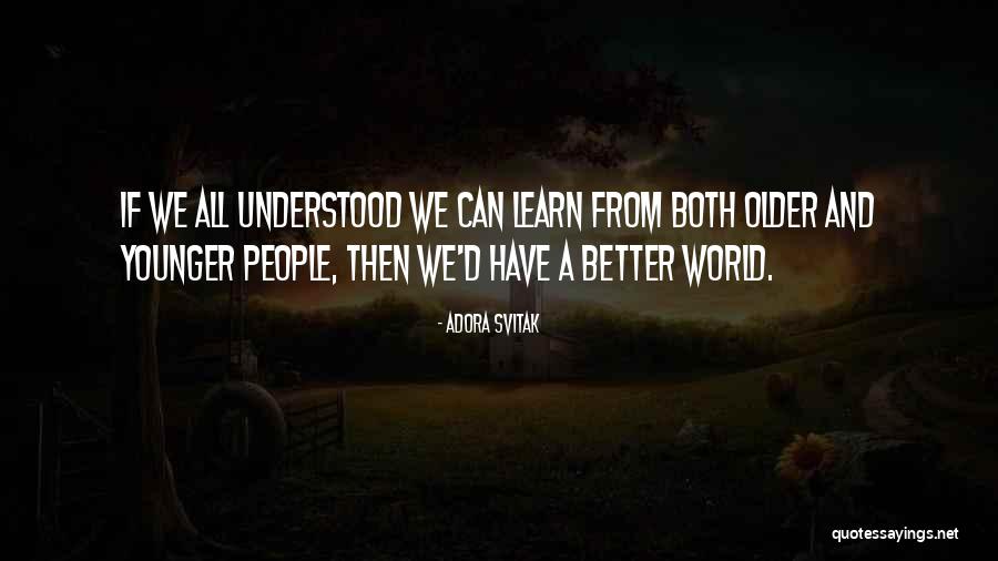Svitak Quotes By Adora Svitak Svitak Quotes By Adora Svitak
