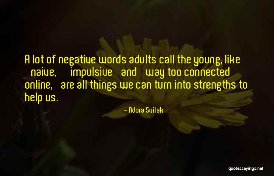 Svitak Quotes By Adora Svitak Svitak Quotes By Adora Svitak