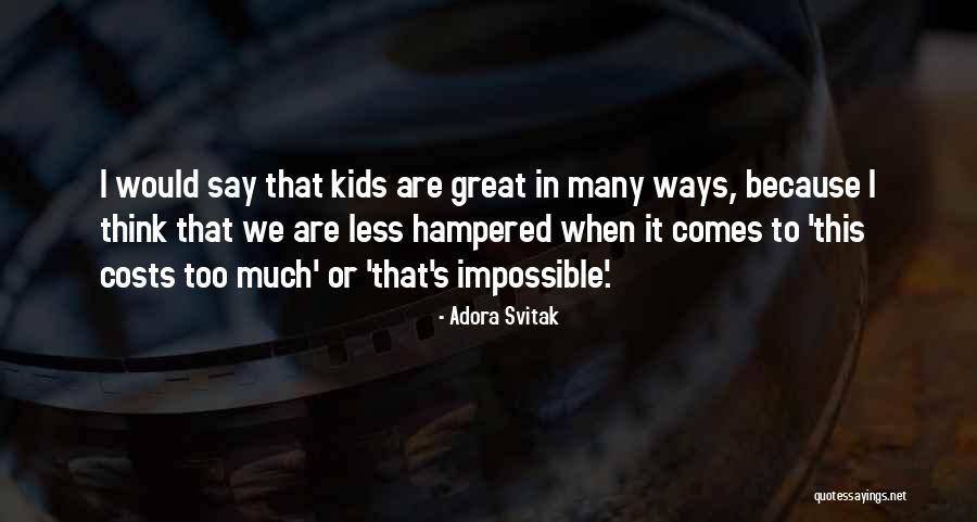 Svitak Quotes By Adora Svitak Svitak Quotes By Adora Svitak