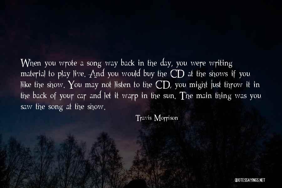 Svjetlost Quotes By Travis Morrison Svjetlost Quotes By Travis Morrison