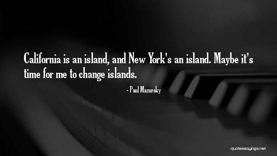 Svkarma Quotes By Paul Mazursky Svkarma Quotes By Paul Mazursky