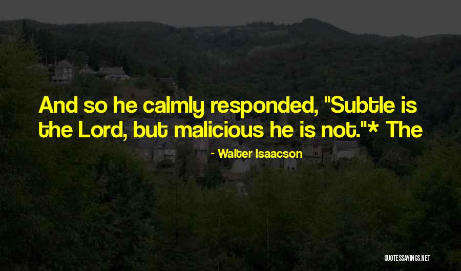 Svkarma Quotes By Walter Isaacson Svkarma Quotes By Walter Isaacson