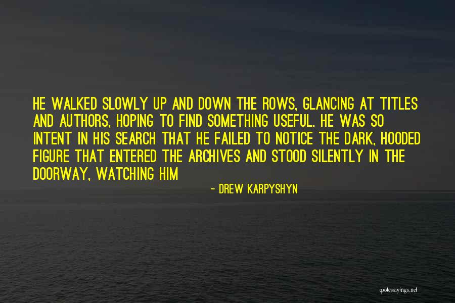 Svobodova Ilona Quotes By Drew Karpyshyn Svobodova Ilona Quotes By Drew Karpyshyn